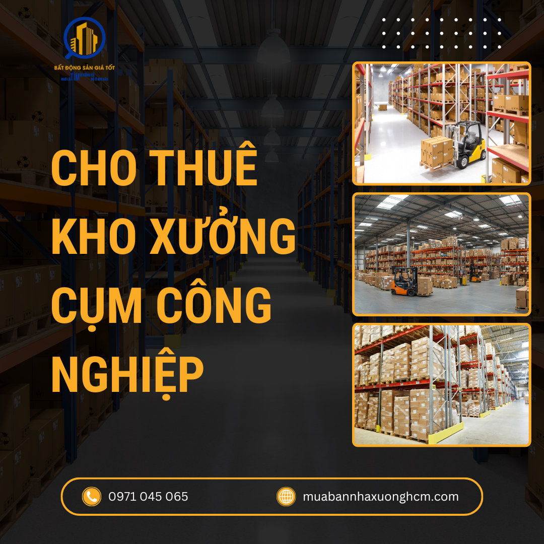 Top 7+ Lựa Chọn Tuyệt vời khi cho thuê kho xưởng Cụm Công Nghiệp Kiến Thành