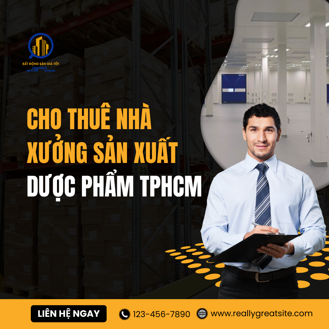 7 Yếu Tố giúp bạn đột phá Khi Chọn Nhà Xưởng Sản Xuất Dược Phẩm TPHCM!